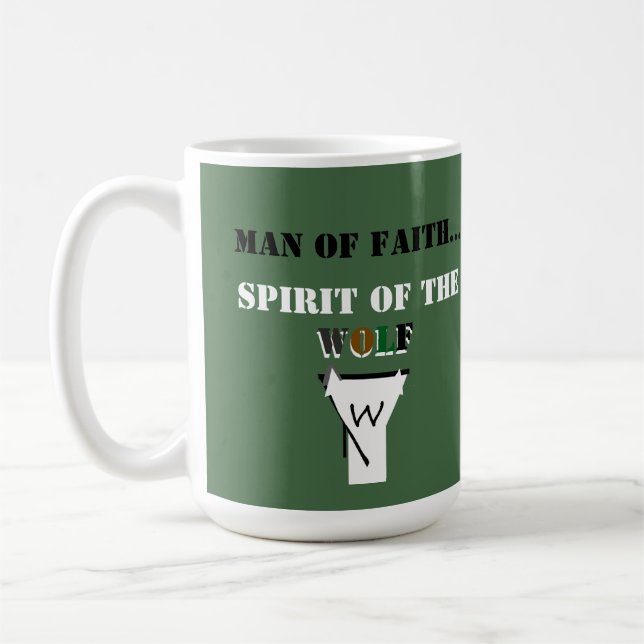 Caneca De Café Man of Faith ...Spirit of The Wolf SHIRT (Esquerda)