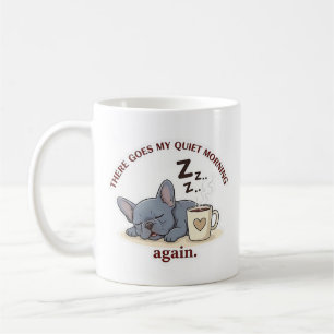 Caneca De Café Manhã Tranquila Arruinada por Cachorro Bulldog Fra