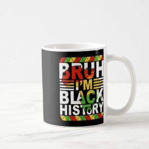 Caneca De Café Mano eu sou o Mês da História Negra Adolescentes N
