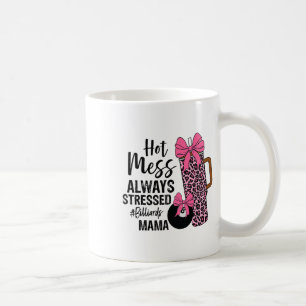 Caneca De Café Manta Quente Sempre Estressou Billiard Mama Mãe Da