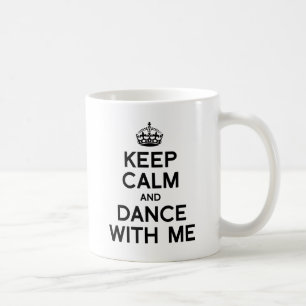 Caneca De Café MANTENHA A CALMA E A DANÇA COMIGO.png