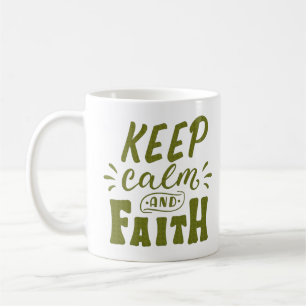 CANECA DE CAFÉ MANTENHA A CALMA E A FÉ