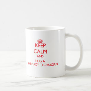 Caneca De Café Mantenha a calma e abrace um técnico da farmácia