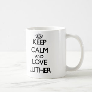 Caneca De Café Mantenha a calma e ame Luther