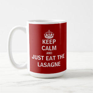 Caneca De Café Mantenha a calma e apenas coma o Lasagne
