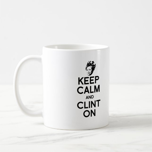 CANECA DE CAFÉ MANTENHA A CALMA E CLINT ON -- (Esquerda)