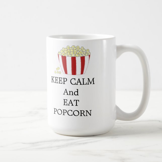 Caneca De Café Mantenha a Calma e Coma Pipoca (Direita)