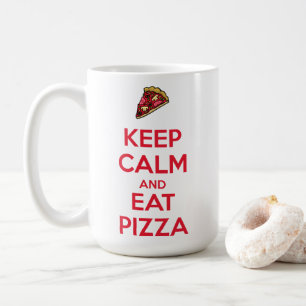 Caneca De Café Mantenha a Calma e Coma Pizza 2