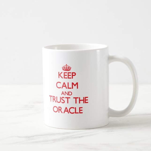 Caneca De Café Mantenha a calma e confie Oracle (Direita)