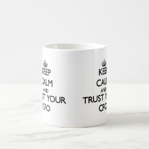 Caneca De Café Mantenha a calma e confie seu Cfo