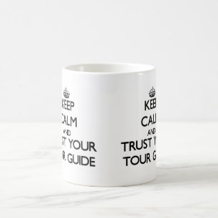 Caneca De Café Mantenha a calma e confie seu guia turística