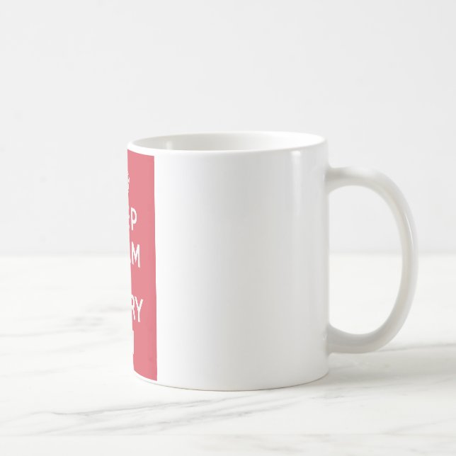 Caneca De Café Mantenha a calma e continue (Direita)