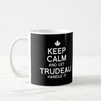 Caneca De Café Mantenha a calma e deixe Trudeau manuseá-la - bran
