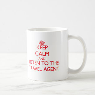 Caneca De Café Mantenha a calma e escute o agente de viagens