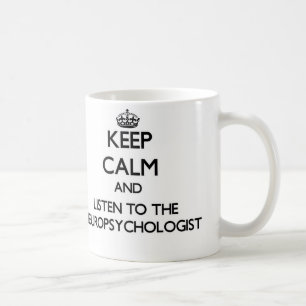 Caneca De Café Mantenha a calma e escute o Neuropsychologist