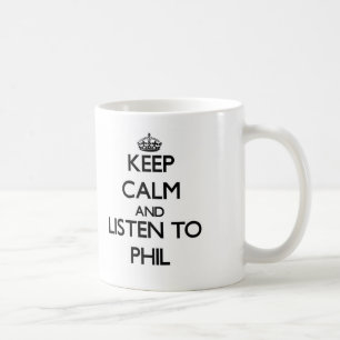 Caneca De Café Mantenha a calma e escute Phil