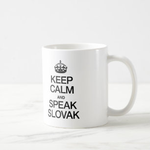 CANECA DE CAFÉ MANTENHA A CALMA E FALE ESLOVACO