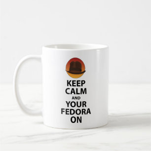 Caneca De Café Mantenha a calma e o seu Fedora sobre