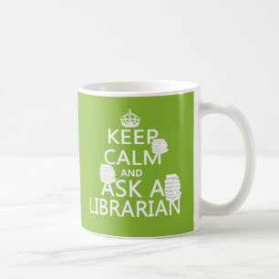 Caneca De Café Mantenha a calma e pergunte a um bibliotecário