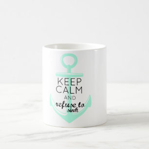Caneca De Café Mantenha a calma e recuse-a afundar-se