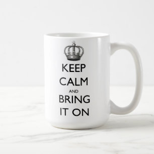 Caneca De Café Mantenha a calma e traga-a sobre