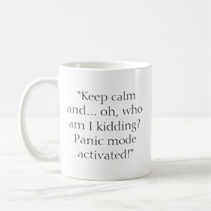 Caneca De Café Mantenha a calma Engraçado