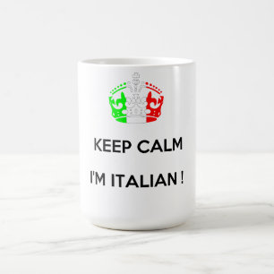 Caneca De Café MANTENHA A CALMA que eu sou ITALIANO!
