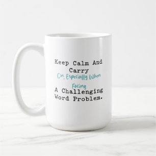 Caneca De Café Mantenha a Calma & Resolva Problemas Matemáticos M