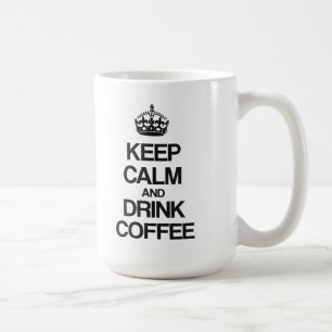 CANECA DE CAFÉ MANTENHA CAFÉ CALMO E DA BEBIDA