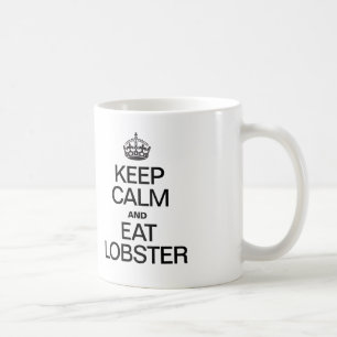 CANECA DE CAFÉ MANTENHA CALMA E COMA LOBSTER