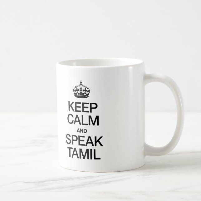 CANECA DE CAFÉ MANTENHA CALMA E FALE TAMIL (Direita)