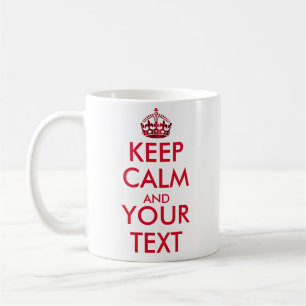 Caneca De Café MANTENHA CALMA E SEU TEXTO - Crie seu próprio text