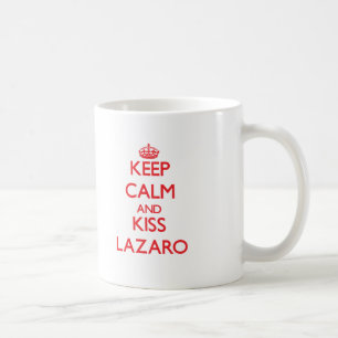 Caneca De Café Mantenha calmo e beijo Lazaro