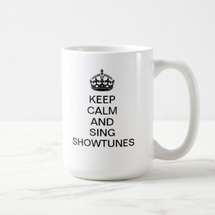 Caneca De Café Mantenha calmo e cante Showtunes