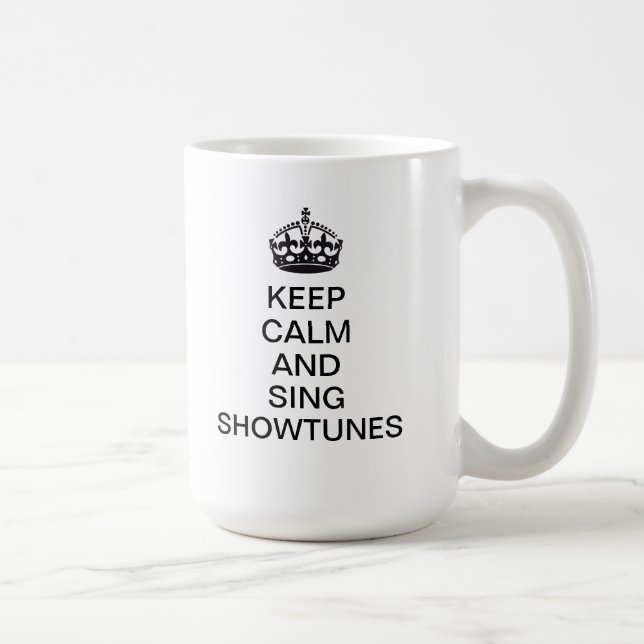 Caneca De Café Mantenha calmo e cante Showtunes (Direita)