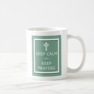 Caneca De Café Mantenha Calmo e Continue Rezando