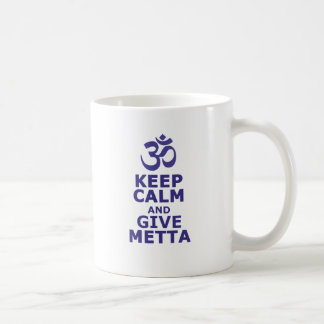 Caneca De Café Mantenha calmo e dê Metta