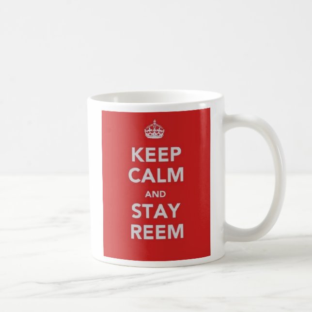 Caneca De Café Mantenha calmo e estada Reem (Direita)