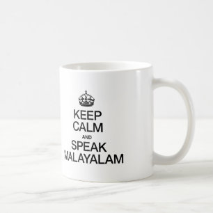 CANECA DE CAFÉ MANTENHA CALMO E FALE O MALAYALAM