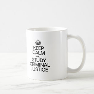 CANECA DE CAFÉ MANTENHA JUSTIÇA PENAL CALMA E DO ESTUDO