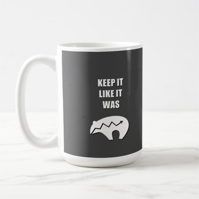 Caneca De Café Mantenha-o como se fosse 2 (Esquerda)