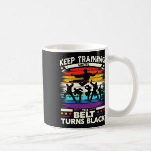 Caneca De Café Mantenha o treinamento até que o cinturão vire neg