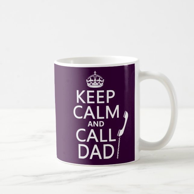 Caneca De Café Mantenha pai calmo e da chamada (Direita)