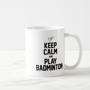 Caneca De Café Mantenha-Se Calmo E Jogue Badminton Esportivo Badm