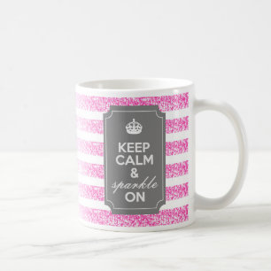 Caneca De Café Mantenha-se Calmo e o Sparkle ligado