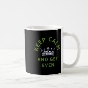 Caneca De Café Mantenha-Se Calmo E Obtenha Uma Cotação Motivacion
