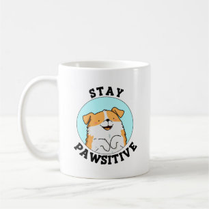Caneca De Café Mantenha-Se Pawsitive Engraçado Sorrindo Canhões