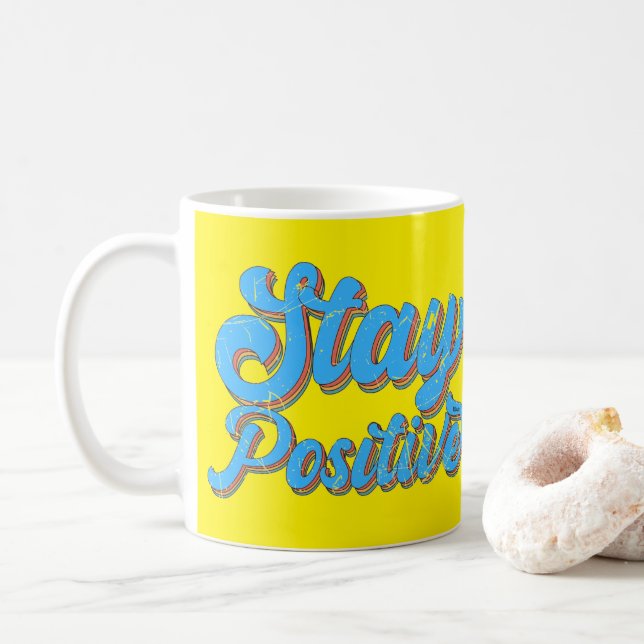 Caneca De Café MANTENHA-SE POSITIVO: design de retrorgrafia dos a (Com Donut)