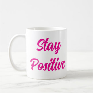 Caneca De Café Mantenha-Se Positivo No Café