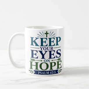 Caneca De Café Mantenha Seus Olhos Na Esperança Citação Da Fé Da